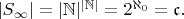$|S_\infty|=|\mathbb{N}|^{|\mathbb{N}|}=2^{\aleph_0}=\mathfrak{c}.$