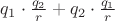 $q_1\cdot\frac{q_2}{r}+q_2\cdot\frac{q_1}{r}$