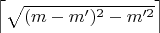 $\left \lceil \sqrt{(m-m')^2-m'^2} \right \rceil$