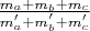 $\frac {m_a+m_b+m_c} {m{^'}_a+m{^'}_b+m{^'}_c}$
