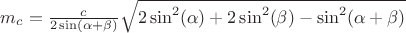 $m_c=\frac{c}{2\sin(\alpha+\beta)}\sqrt{2\sin^2(\alpha)+2\sin^2(\beta)-\sin^2(\alpha+\beta)}$ $m_c=\frac{c}{2\sin(\alpha+\beta)}\sqrt{2\sin^2(\alpha)+2\sin^2(\beta)-\sin^2(\alpha+\beta)}$