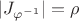 $|J_{\varphi^{-1}}|=\rho$