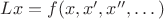 $Lx=f(x,x',x'',\dots)$