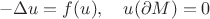 $$-\Delta u=f(u),\quad u(\partial M)=0$$
