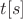 $ t [s]$