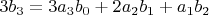 $3b_3=3a_3b_0+2a_2b_1+a_1b_2$