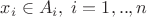 $x_i \in A_i,\; i=1,..,n$