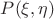 $P(\xi,\eta)$