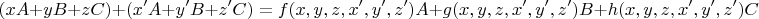 $$(xA+yB+zC)+(x'A+y'B+z'C)=f(x,y,z,x',y',z')A+g(x,y,z,x',y',z')B+h(x,y,z,x',y',z')C$$