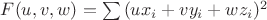 $F(u,v,w)=\sum{(ux_i+vy_i+wz_i)^2}$