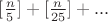 $[{n\over 5}]+[{n\over 25}]+...$