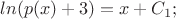$ln(p(x)+3)=x+C_1;$