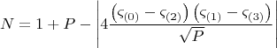 $$
N = 1 + P - \left| {4\frac{{\left( {\varsigma _{\left( 0 \right)}  - \varsigma _{\left( 2 \right)} } \right)\left( {\varsigma _{\left( 1 \right)}  - \varsigma _{\left( 3 \right)} } \right)}}{{\sqrt P }}} \right|
$