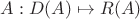 $A:D(A)\mapsto R(A)$