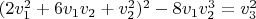 $(2 v_1^2+6 v_1 v_2+v_2^2)^2-8 v_1 v_2^3=v_3^2$