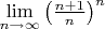 $\lim\limits_{n\to\infty}\left({n+1\over n}\right)^n$