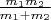 $\frac{m_1m_2}{m_1+m_2}$