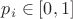 $p_i\in[0,1]$