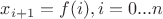 $ x_{i+1} = f(i), i = {0...n}$