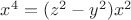 $ x^{4}=(z^{2}-y^{2})x^{2} $