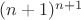 $(n+1)^{n+1}$