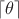 $\lceil\theta\rceil$
