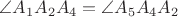 $\angle A_1A_2A_4 = \angle A_5A_4A_2$