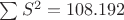 $\sum S^2=108.192$