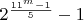 $2^{\frac{11^m-1}{5}}-1$