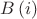 $B\left(i\right)$