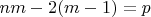 $nm-2(m-1)=p$
