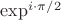 $\exp^{i\cdot\pi/2}$