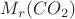 $M_r(CO_2)$
