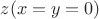 $z (x=y=0)$