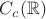 $C_c(\mathbb{R})$