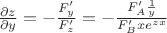 $\frac{\partial z}{\partial y}=-\frac{F'_y}{F'_z}=-\frac{F'_A\frac{1}{y}}{F'_Bxe^{zx}}$