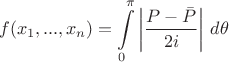 $$f(x_1,...,x_n) = \int \limits_0^{\pi} \left| \dfrac{P - \bar{P}}{2i} \right| \, d\theta  $$
