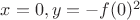 $x=0,y=-f(0)^2$