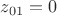 $z_{01} = 0$ $z_{01} = 0$