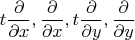 $$
t \frac{\partial}{\partial x}, \frac{\partial}{\partial x}, t \frac{\partial}{\partial y}, \frac{\partial}{\partial y}
$$