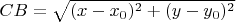$CB=\sqrt{(x-x_0)^2+(y-y_0)^2}$