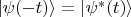 $ \left\lvert \psi(-t)\right\rangle=\left\lvert \psi^{\ast}(t)\right\rangle$