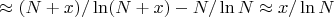 $\approx (N+x)/\ln (N+x) - N/\ln N \approx x/\ln N$