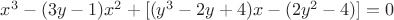 $x^3-(3y-1)x^2+[(y^3-2y+4)x-(2y^2-4)]=0$