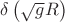 $\delta \left( {\sqrt g R} \right)$ $\delta \left( {\sqrt g R} \right)$