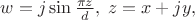 $w = j \sin \frac{\pi z}{d}, \; z=x+j y, \; $