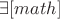 $\exists[math]$