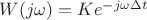 $W(j\omega)=Ke^{-j\omega \Delta t}$
