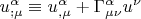 $\[ \begin{gathered} u_{;\mu }^\alpha \equiv u_{,\mu }^\alpha + \Gamma _{\mu \nu }^\alpha u^\nu \hfill \end{gathered} \] $