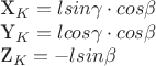 X_K= l sin\gamma\cdot cos\beta

Y_K= l cos\gamma\cdot cos\beta

 Z_K= - l sin\beta
